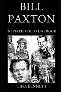 Bill Paxton Inspired Coloring Book