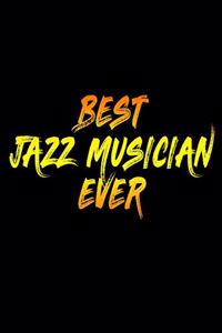Best Jazz Musician Ever