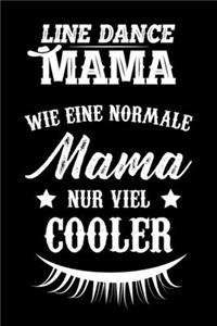 Line Dance Mama Wie Eine Normale Mama Nur Viel Cooler