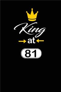 king at 81