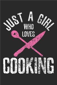 Just A Girl Who Loves Cooking