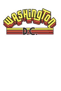 Washington D.C. 120 Page Notebook Lined Journal for Retro Design Lovers Cool Rainbow Style