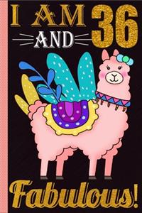 I Am 36 And Fabulous!