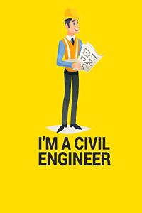 I'm a Civil Engineer