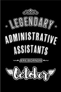 Legendary Administrative Assistants are born in October