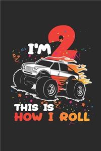 I'm 2 This Is How I Roll