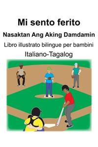 Italiano-Tagalog Mi sento ferito/Nasaktan Ang Aking Damdamin Libro illustrato bilingue per bambini