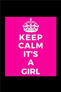 Keep Calm It's A Girl