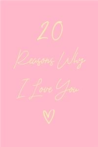 20 Reasons Why I Love You