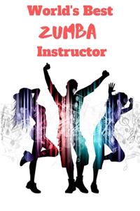 World's Best Zumba Instructor