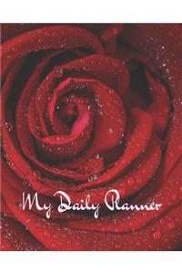 My Daily Planner - For 90 days - Daily Notebook - Log - Journal - Diary - 92 Pages with flowers in background - Undated - 8x10 inches - Cover with Red Rose