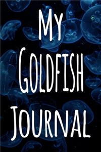 My Goldfish Journal