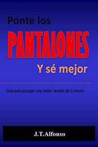 Ponte los Pantalones