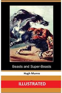Beasts and Super-Beasts Illustrated