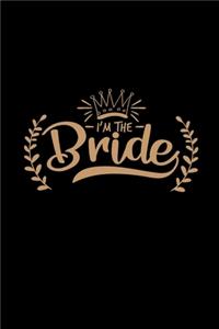 I'm the bride