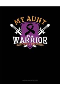 My Aunt Is A Warrior Alzheimer's Awareness