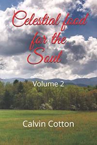 Celestial Food for the Soul 2