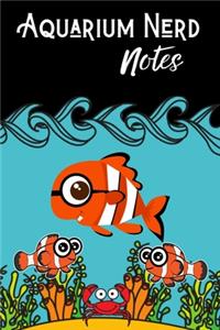 Aquarium Nerd Notes