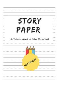 Story paper - A Draw and Write Journal - 100 Pages