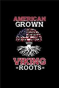 American Grown With Viking Roots