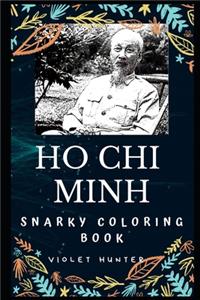 Ho Chi Minh Snarky Coloring Book
