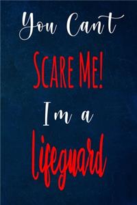 You Can't Scare Me! I'm A Lifeguard