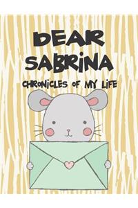 Dear Sabrina, Chronicles of My Life