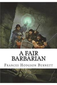 A Fair Barbarian