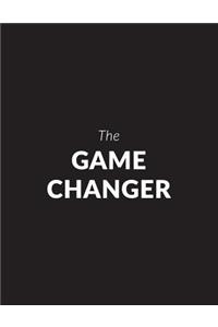 The Game Changer