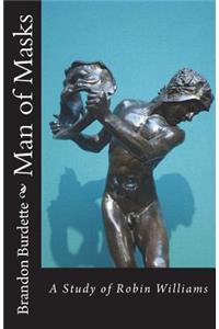 Man of Masks: A Study of Robin Williams