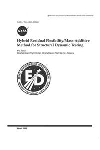 Hybrid Residual Flexibility/Mass-Additive Method for Structural Dynamic Testing