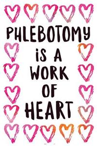 Phlebotomy is a Work of Heart
