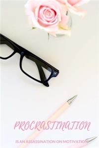 Procrastination is an Assassination on Motivation