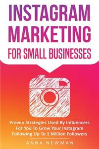 Instagram Marketing for Small Businesses