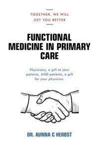 Functional Medicine in Primary Care