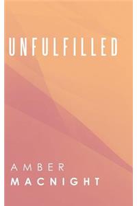 Unfulfilled