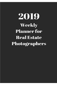 2019 Weekly Planner for Real Estate Photographers