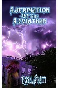 Lacrimation of the Leviathan