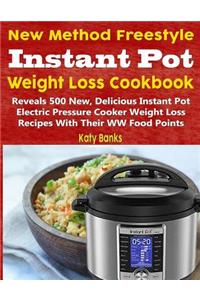 New Method Freestyle Instant Pot Weight Loss Cookbook