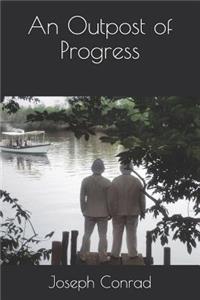 An Outpost of Progress