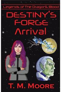 Destiny's Forge