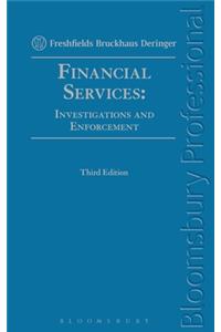 Financial Services: Investigations and Enforcement
