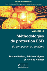 Methodologies de protection ESD: Du composant au systeme