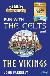 Deadly! Irish History: Fun with the Celts and the Vikings! PACK