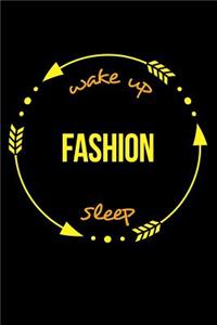 Wake Up Fashion Sleep Notebook for a Fashion Designer, Blank Lined Journal
