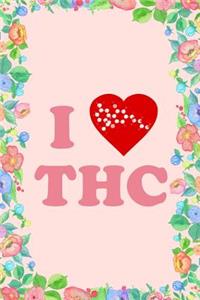 I Love THC Weed 420 Journal Notebook