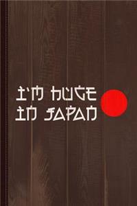 I'm Huge in Japan Journal Notebook