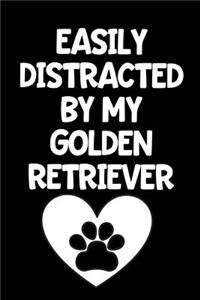 Easily Distracted by My Golden Retriever