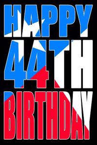 Happy 44th Birthday
