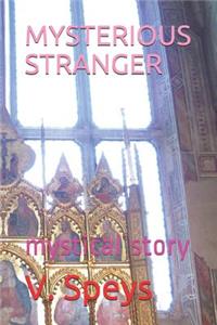 Mysterious Stranger